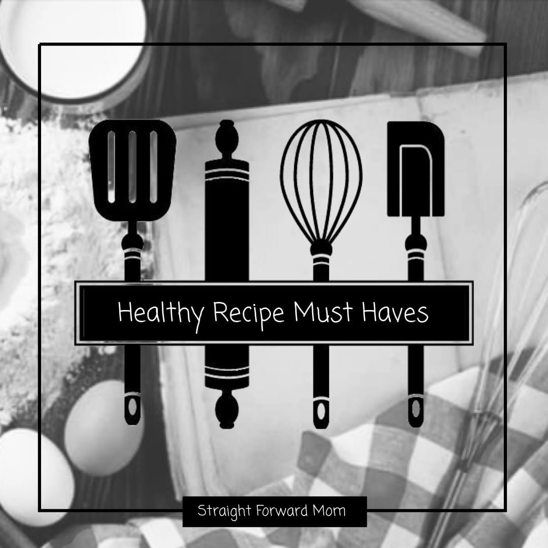 Healthy Recipe Essentials