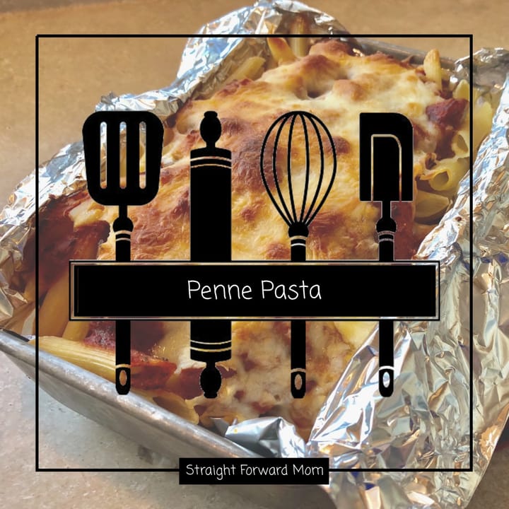Mom's Penne Pasta Dinner